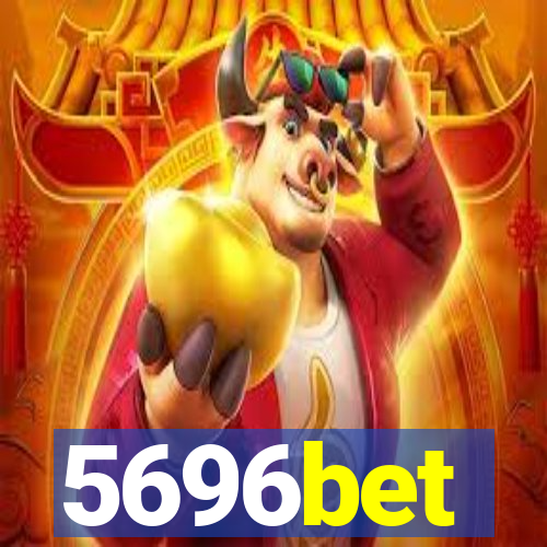 5696bet