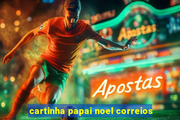 cartinha papai noel correios