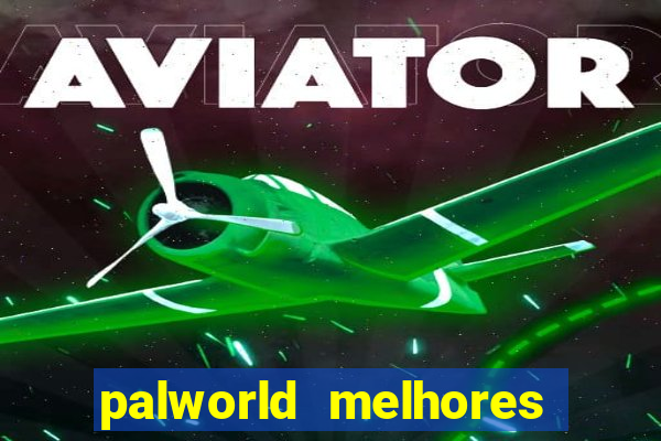 palworld melhores pals para trabalho