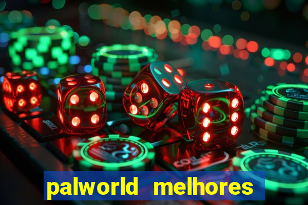 palworld melhores pals para trabalho