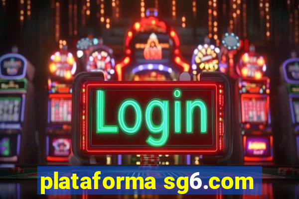 plataforma sg6.com