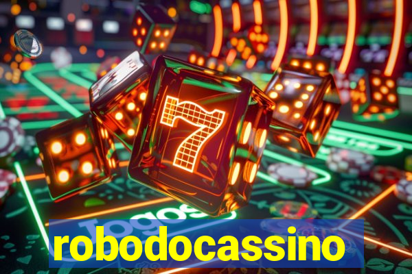 robodocassino