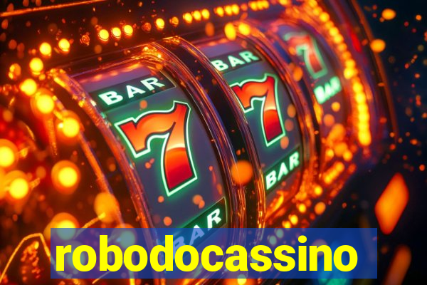 robodocassino