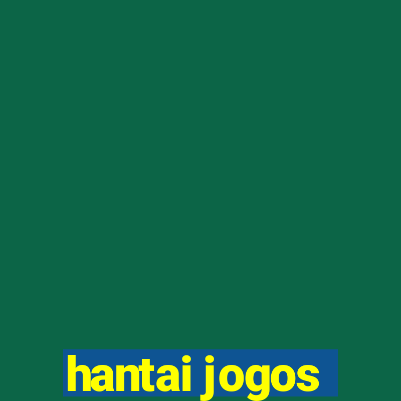 hantai jogos