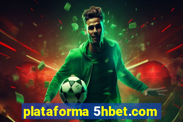 plataforma 5hbet.com