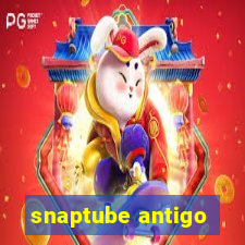 snaptube antigo