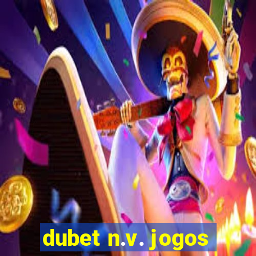 dubet n.v. jogos