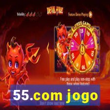 55.com jogo