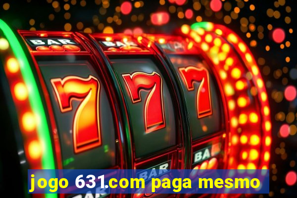 jogo 631.com paga mesmo