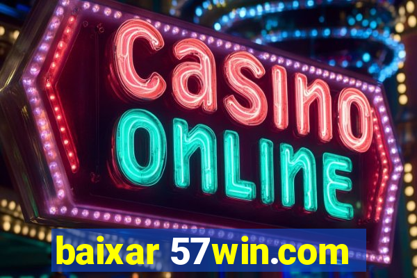 baixar 57win.com