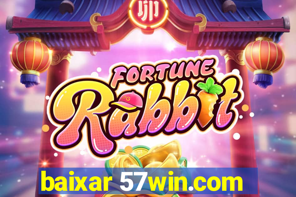 baixar 57win.com