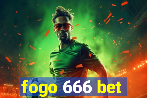 fogo 666 bet