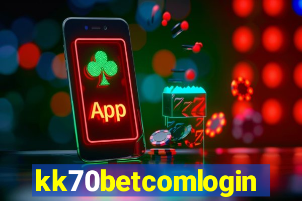 kk70betcomlogin