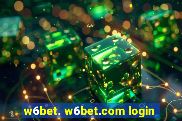 w6bet. w6bet.com login