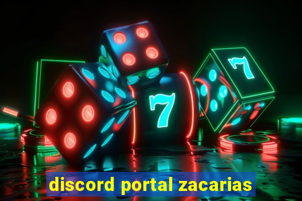 discord portal zacarias