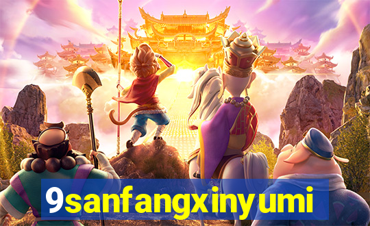 9sanfangxinyuming.com