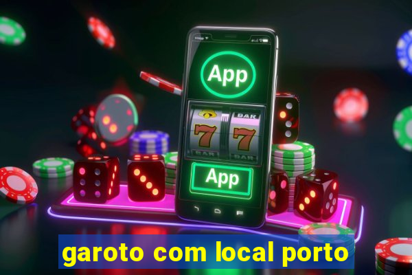 garoto com local porto