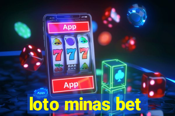 loto minas bet