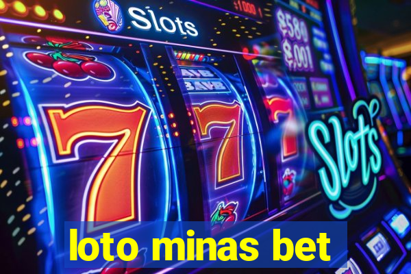 loto minas bet