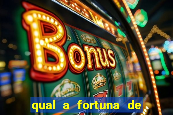 qual a fortuna de mari maria