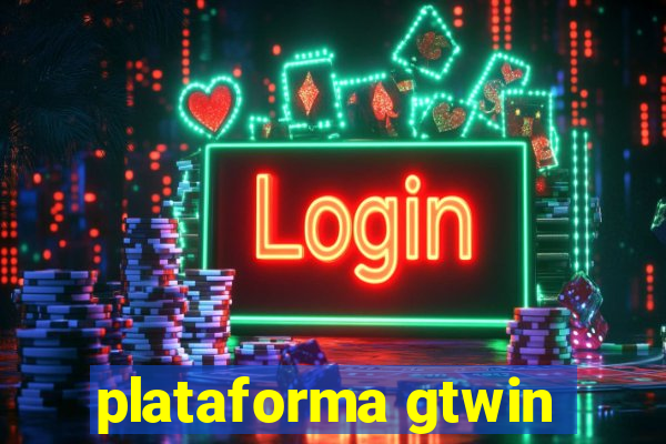 plataforma gtwin