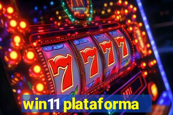 win11 plataforma