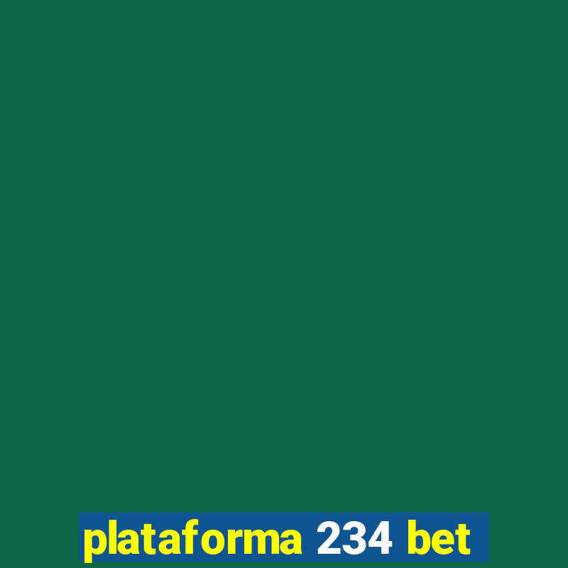 plataforma 234 bet