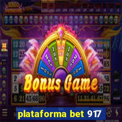 plataforma bet 917