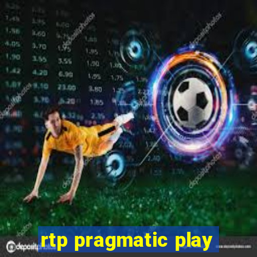 rtp pragmatic play