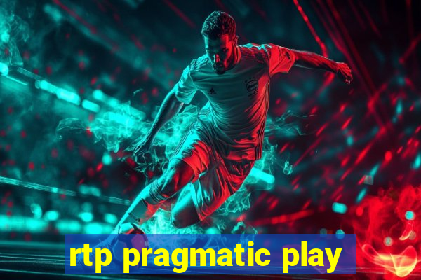 rtp pragmatic play