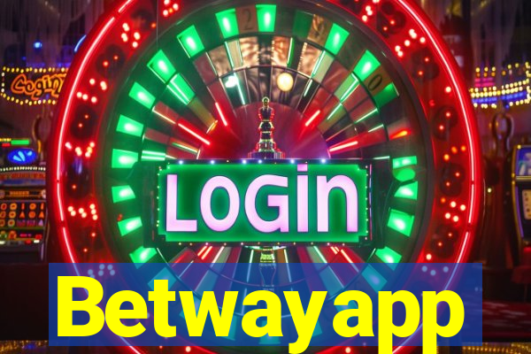 Betwayapp