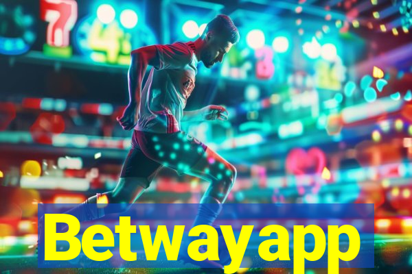 Betwayapp