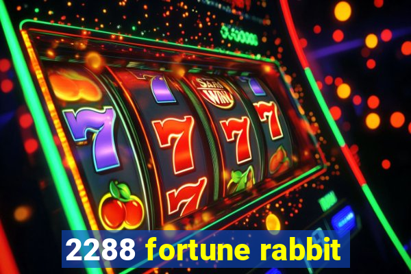 2288 fortune rabbit