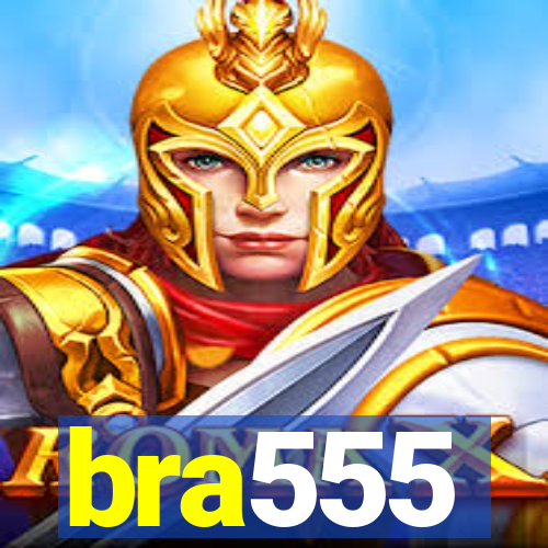 bra555