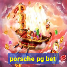 porsche pg bet