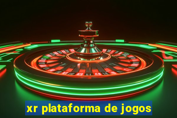 xr plataforma de jogos