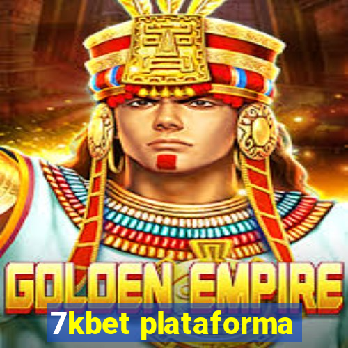 7kbet plataforma