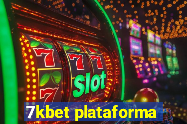 7kbet plataforma