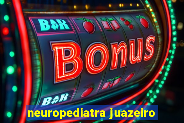 neuropediatra juazeiro