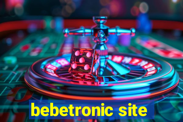 bebetronic site