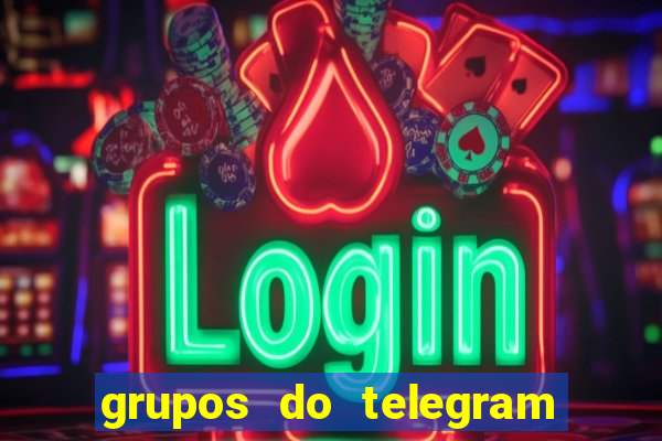 grupos do telegram mais 18