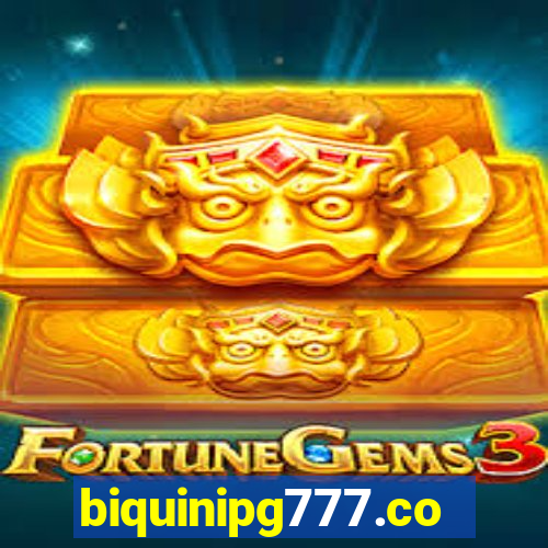 biquinipg777.com