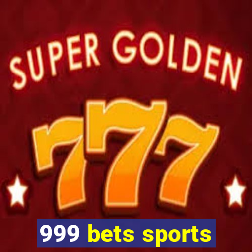 999 bets sports