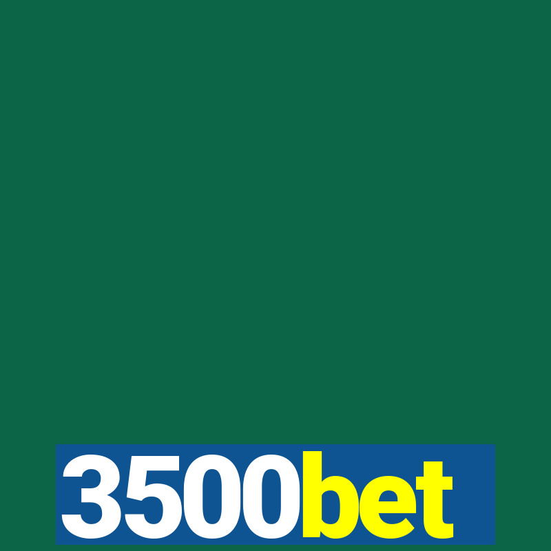 3500bet