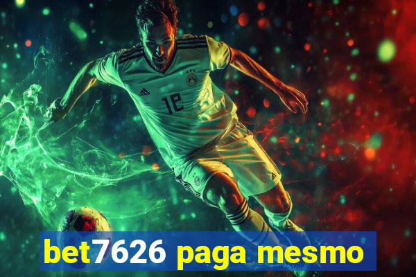 bet7626 paga mesmo