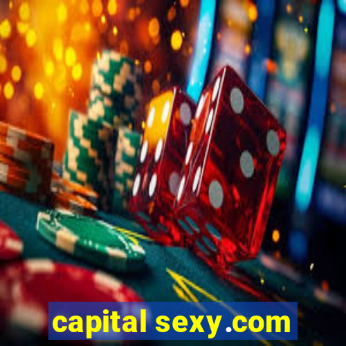 capital sexy.com