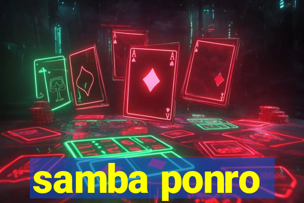 samba ponro