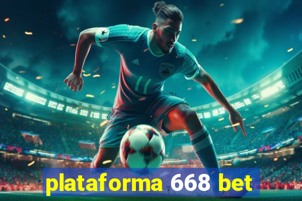 plataforma 668 bet