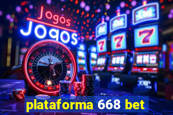 plataforma 668 bet