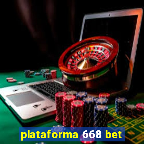 plataforma 668 bet